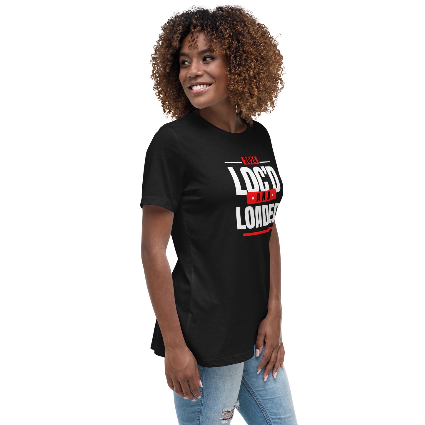 2024 - LOC'D & LOADED - Women's Relaxed T-Shirt