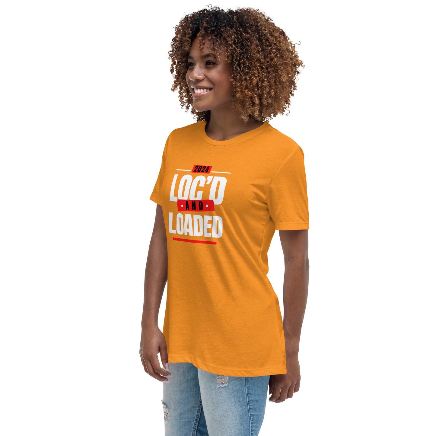 2024 - LOC'D & LOADED - Women's Relaxed T-Shirt