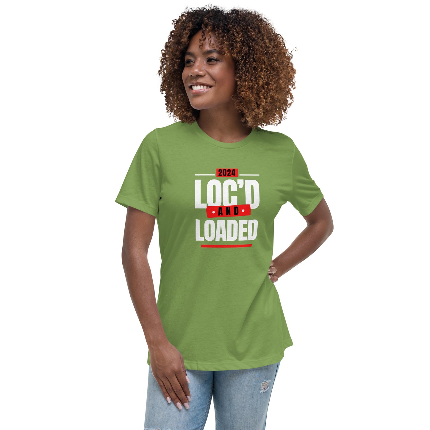 2024 - LOC'D & LOADED - Women's Relaxed T-Shirt