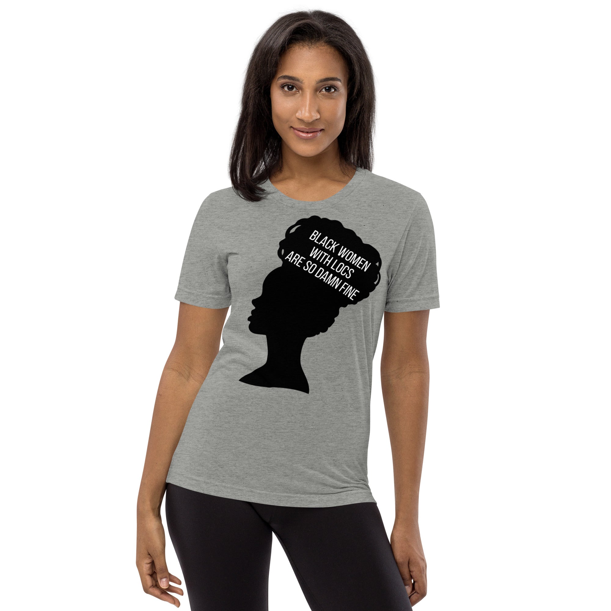 Black Women with Locs are Fine - Fitted Short sleeve t-shirt