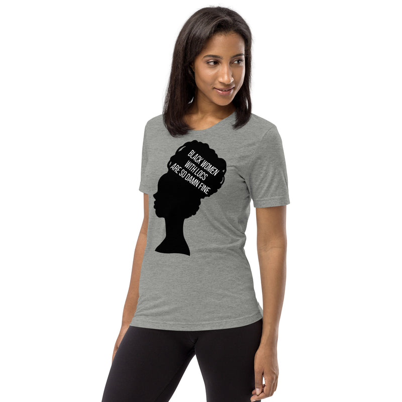 Black Women with Locs are Fine - Fitted Short sleeve t-shirt