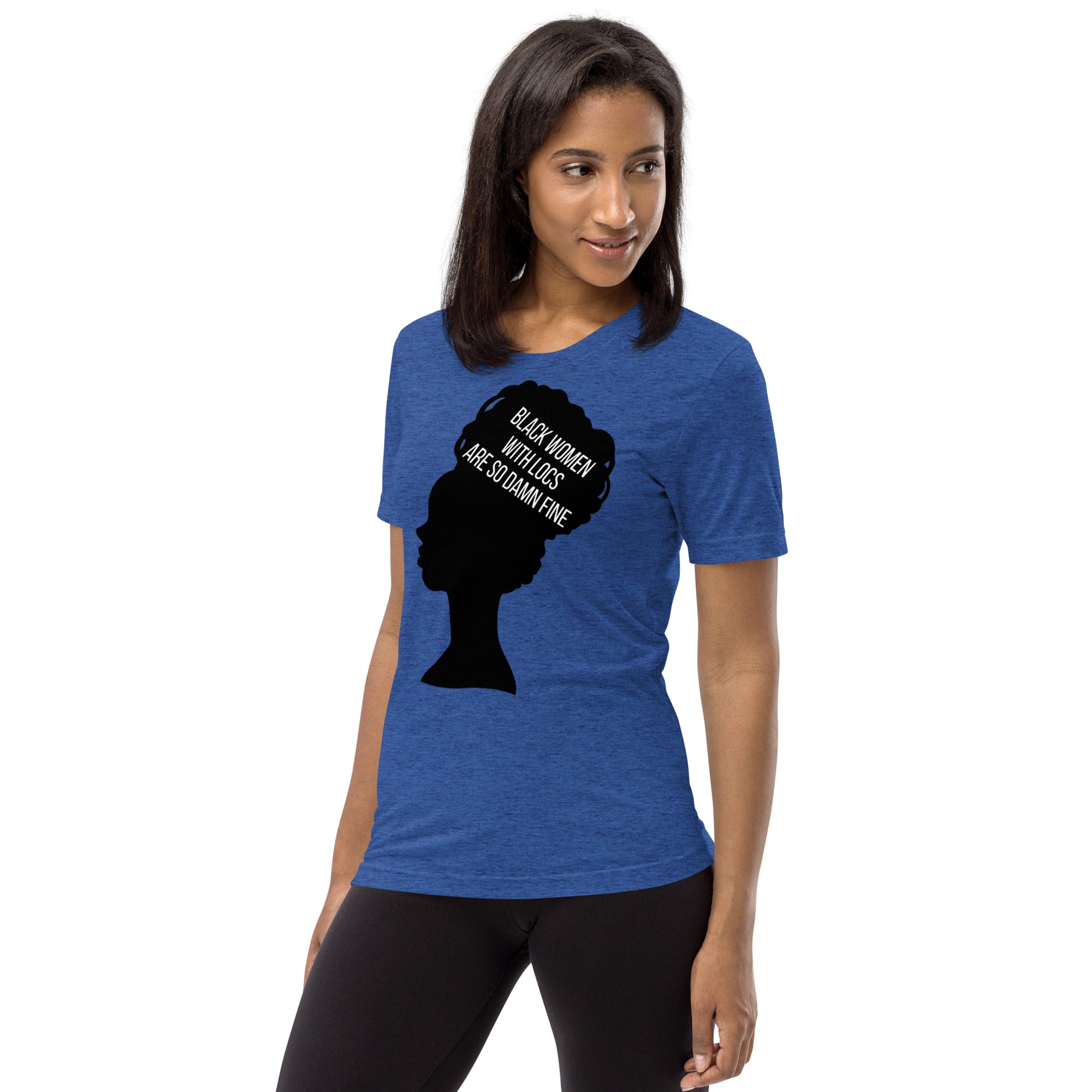 Black Women with Locs are Fine - Fitted Short sleeve t-shirt