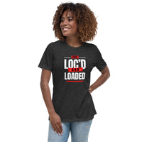 2021 - LOC'D & LOADED - Women's Relaxed T-Shirt