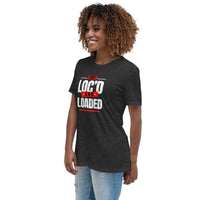 2021 - LOC'D & LOADED - Women's Relaxed T-Shirt