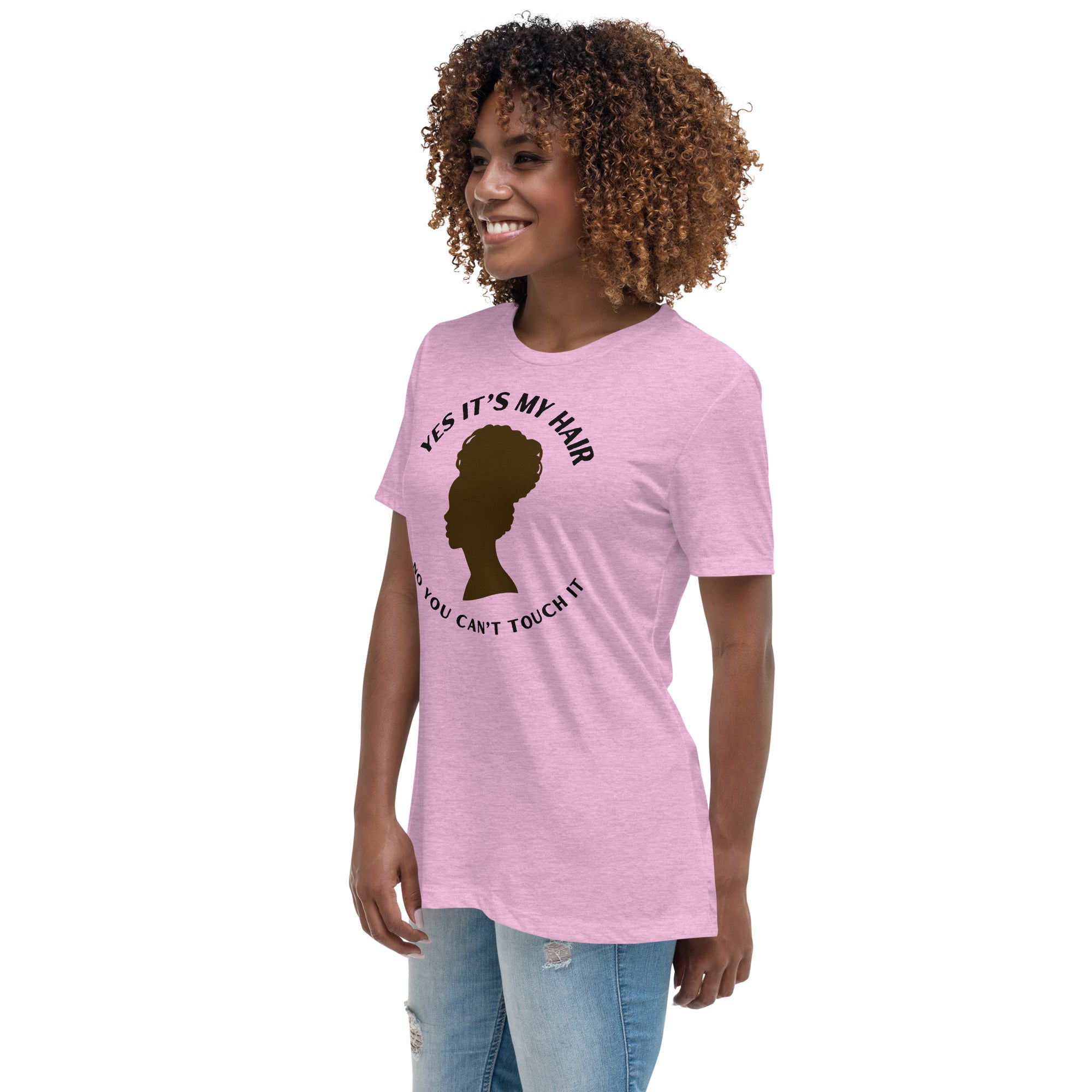 YES IT'S MY HAIR - Women's Relaxed T-Shirt